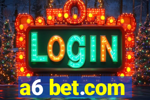 a6 bet.com